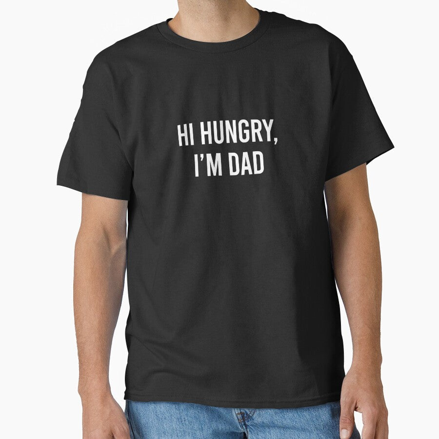 Dad Joke - Hi Hungry I'm dad by DadWise Unisex T-shirt, Sweatshirt, Hoodie, Long Sleeve Tee