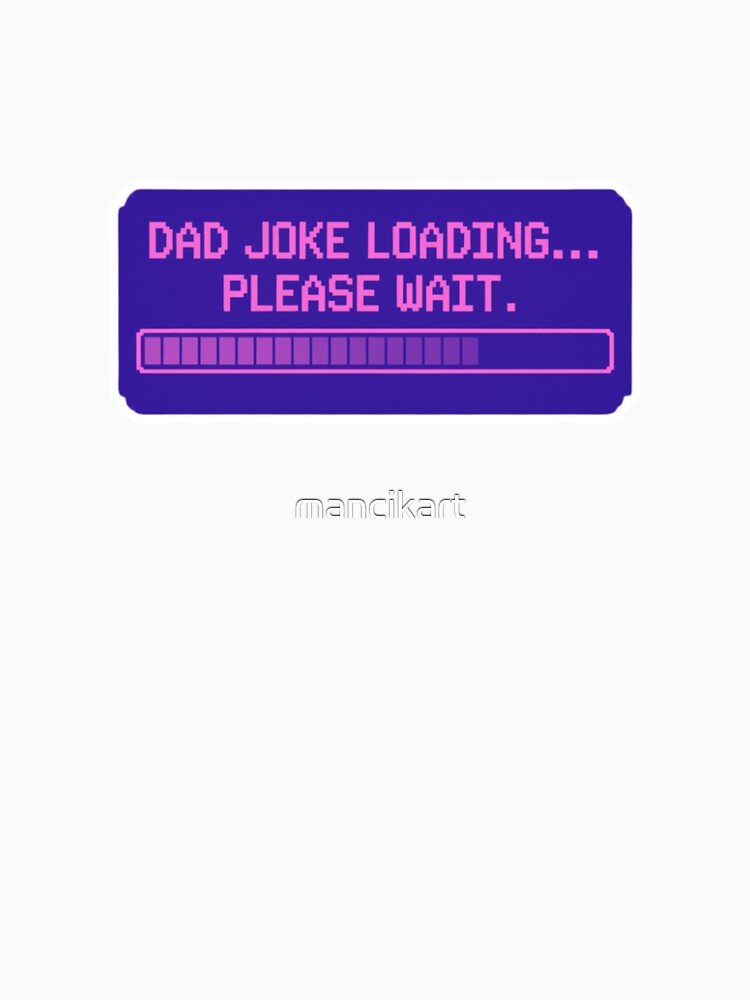Retro Pixel Style Dad Jokes by mancikart Unisex T-shirt, Sweatshirt, Hoodie, Long Sleeve Tee