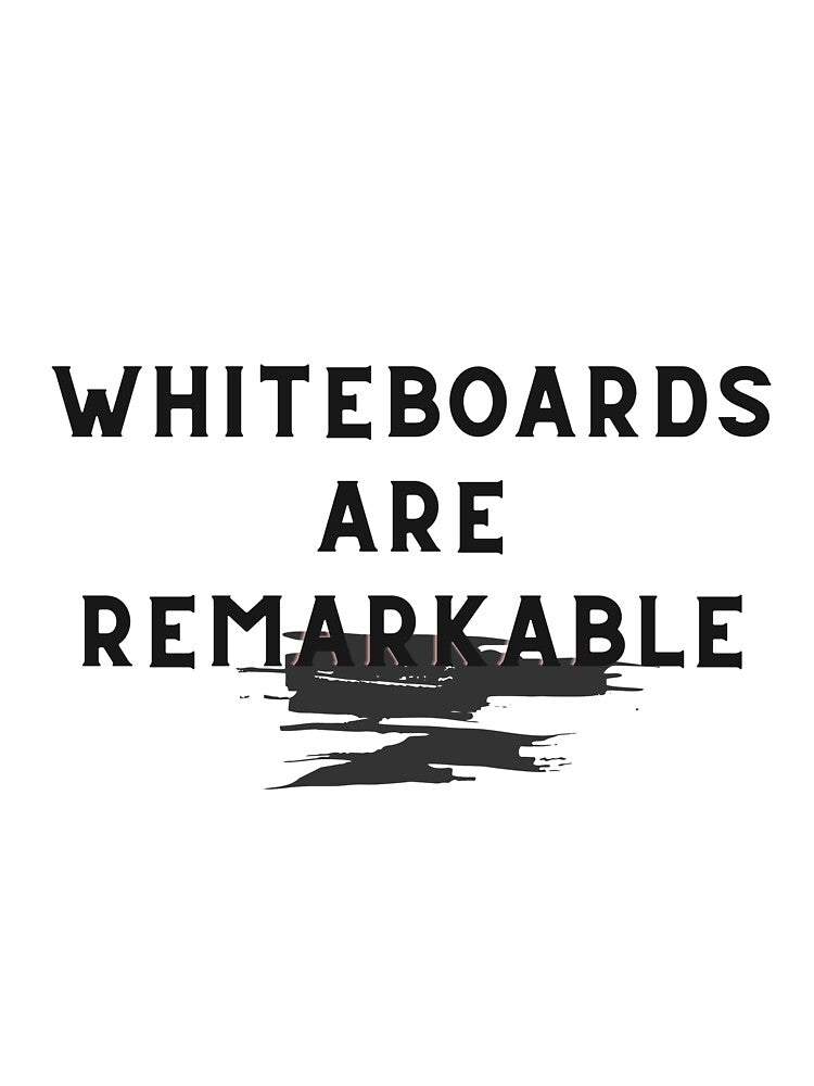 Whiteboards are remarkable... Bad dad joke by glooop Unisex T-shirt, Sweatshirt, Hoodie, Long Sleeve Tee