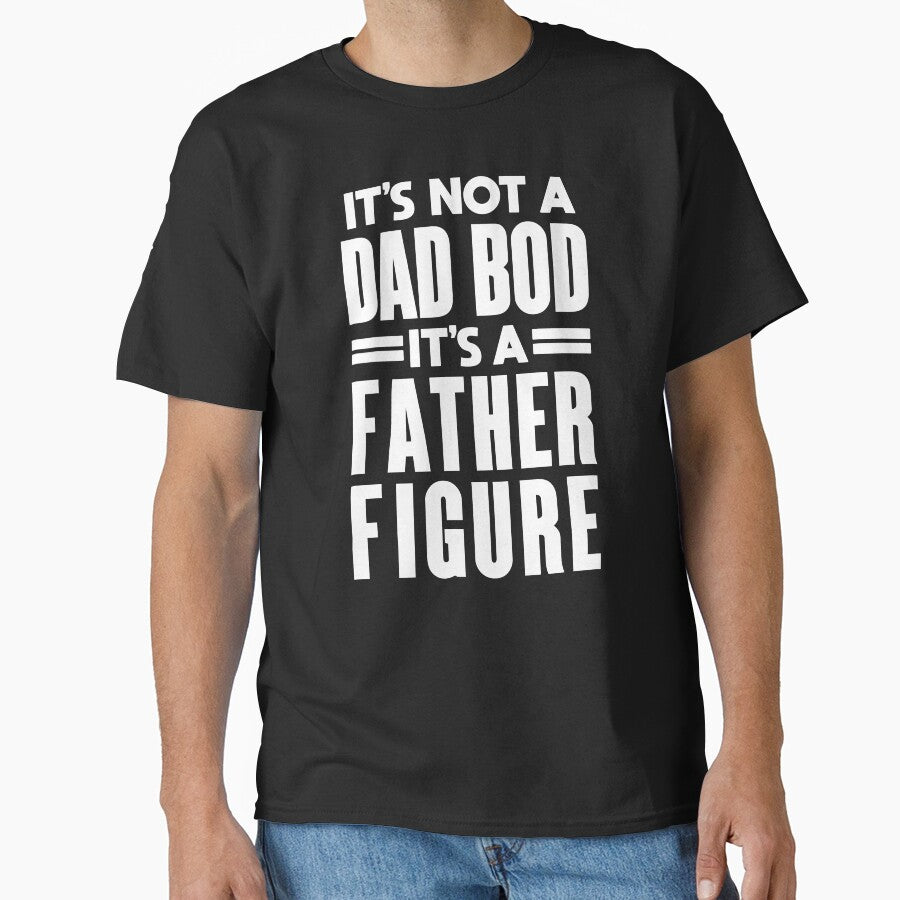 Dad Bod: Funny Father Figure Design by hadleyfoo Unisex T-shirt, Sweatshirt, Hoodie, Long Sleeve Tee
