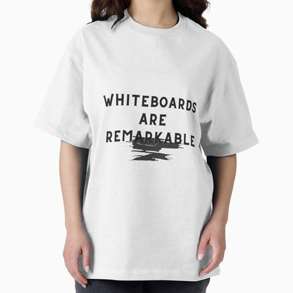 Whiteboards are remarkable... Bad dad joke by glooop Unisex T-shirt, Sweatshirt, Hoodie, Long Sleeve Tee